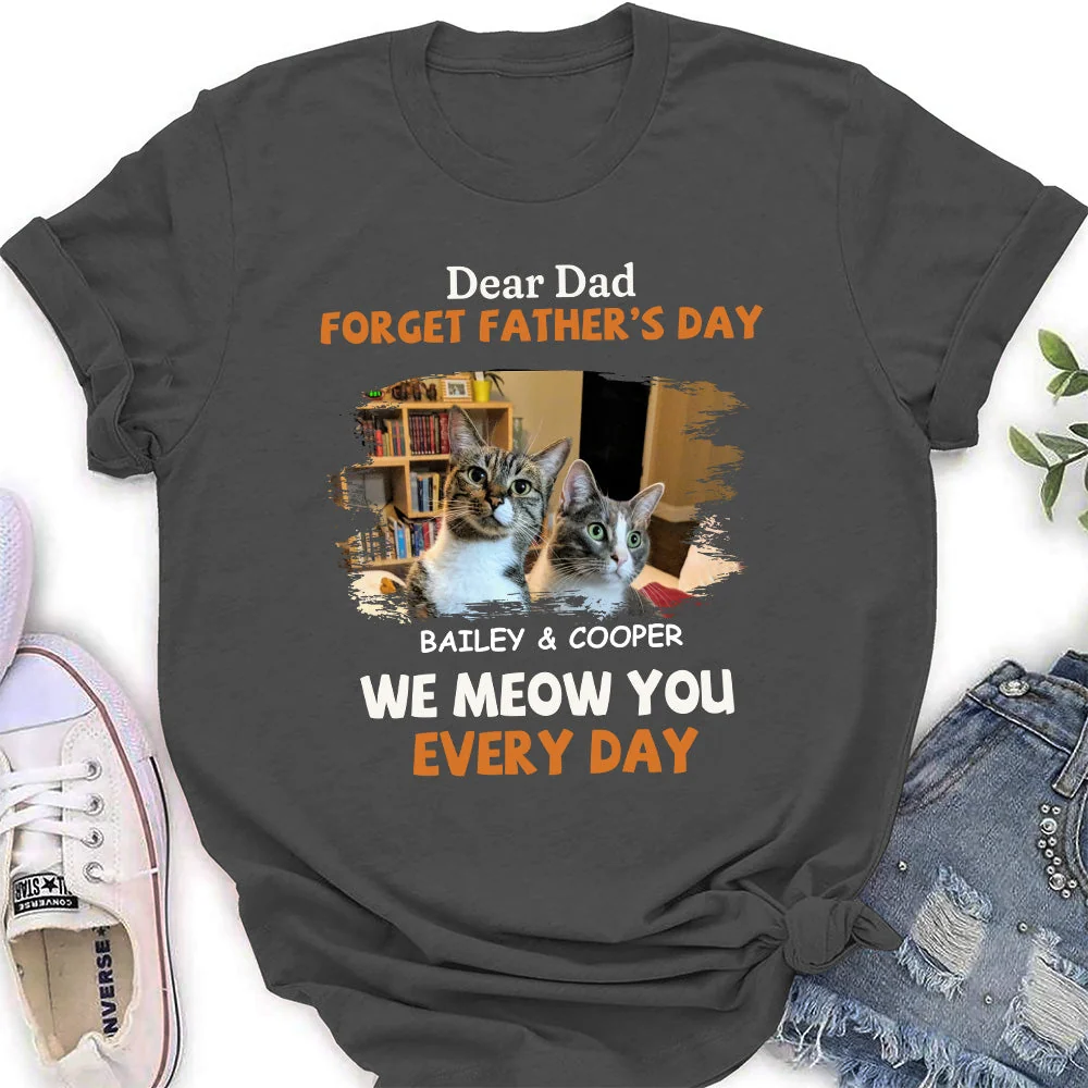 Woof My Dad Every Day Version Cats - Personalized Custom Women's T-shirt - Image 3