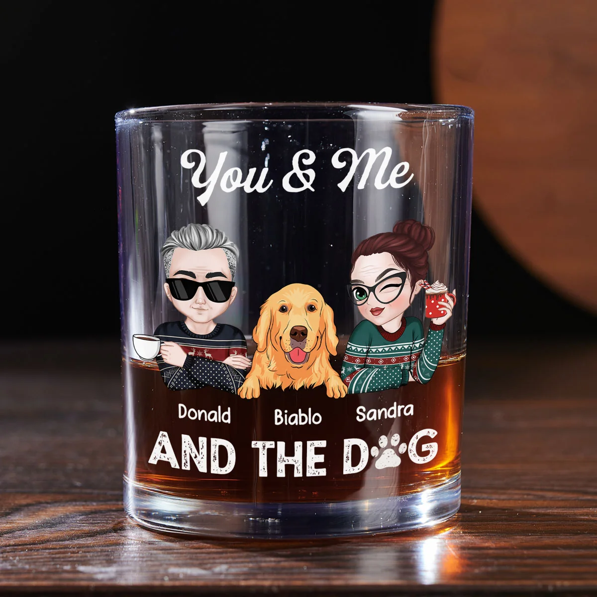 You And Me And Dog - Personalized Custom Whiskey Glass