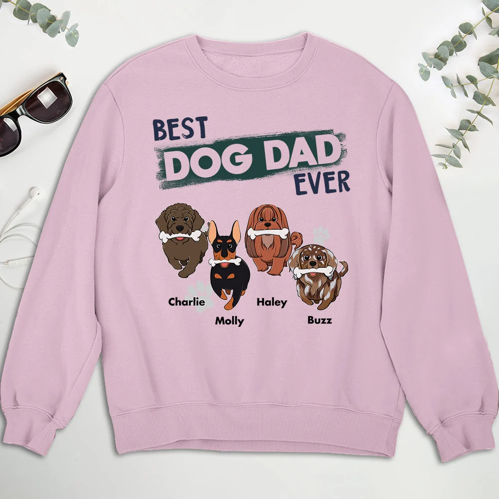 You Are Best Dog Dad Ever - Personalized Custom Sweatshirt - Image 3