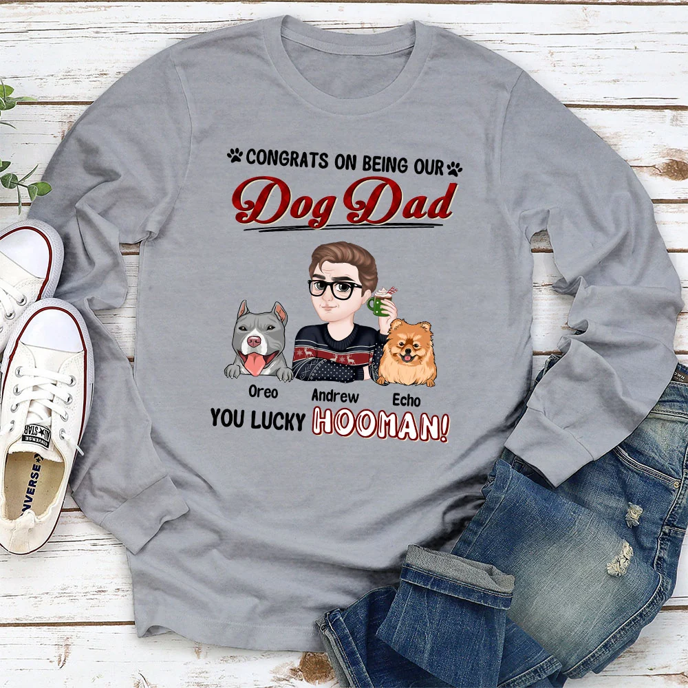 You Are Lucky Dog Dad Mom - Personalized Custom Long Sleeve - Image 2