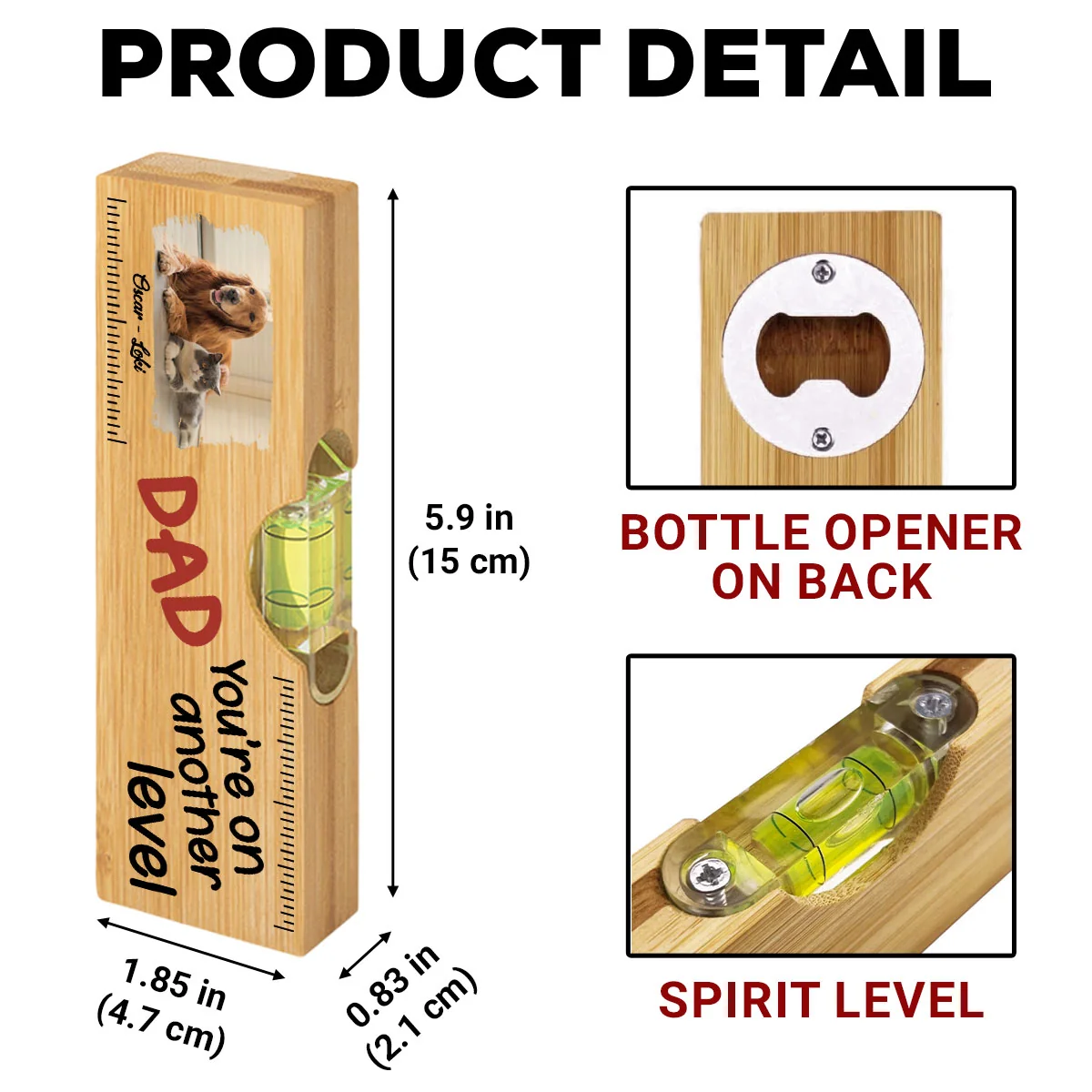 You Are On Another Level Dog Cat Dad Photo - Personalized Custom Wooden Spirit Level Bottle Opener - Image 5