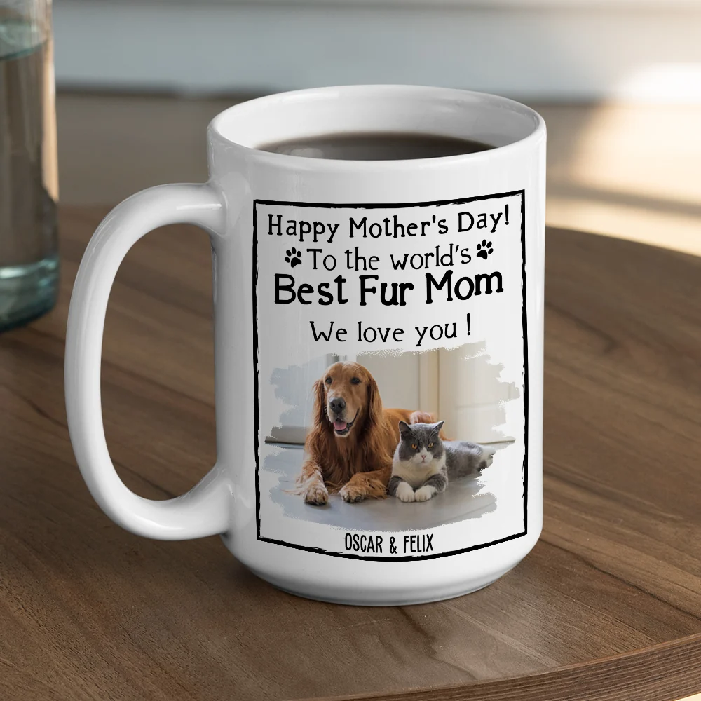 You Are The Best Fur Mom Photo - Personalized Custom Coffee Mug - Image 5