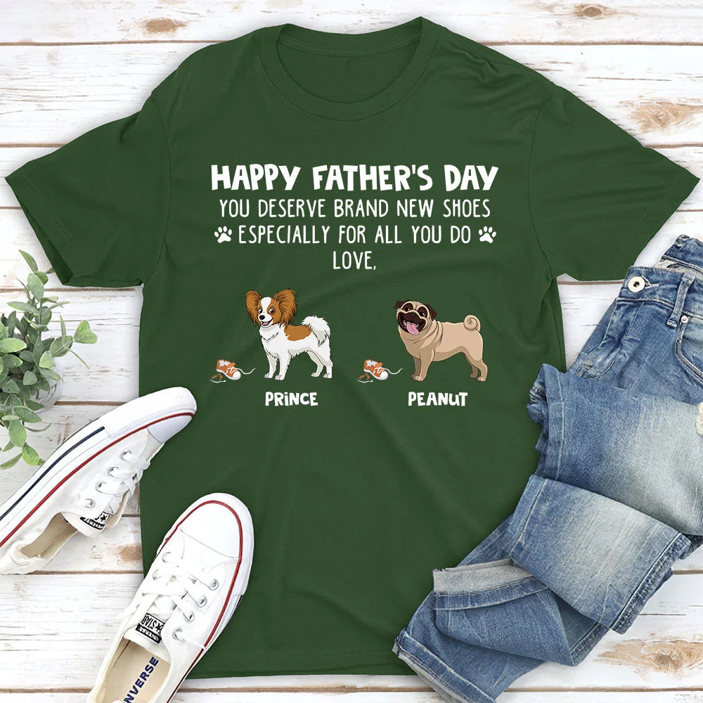 You Deserve Brand New Shoes - Personalized Custom Unisex T-shirt - Image 5