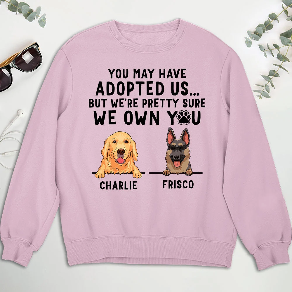 You May Have Adopted Me - Personalized Custom Sweatshirt - Image 3