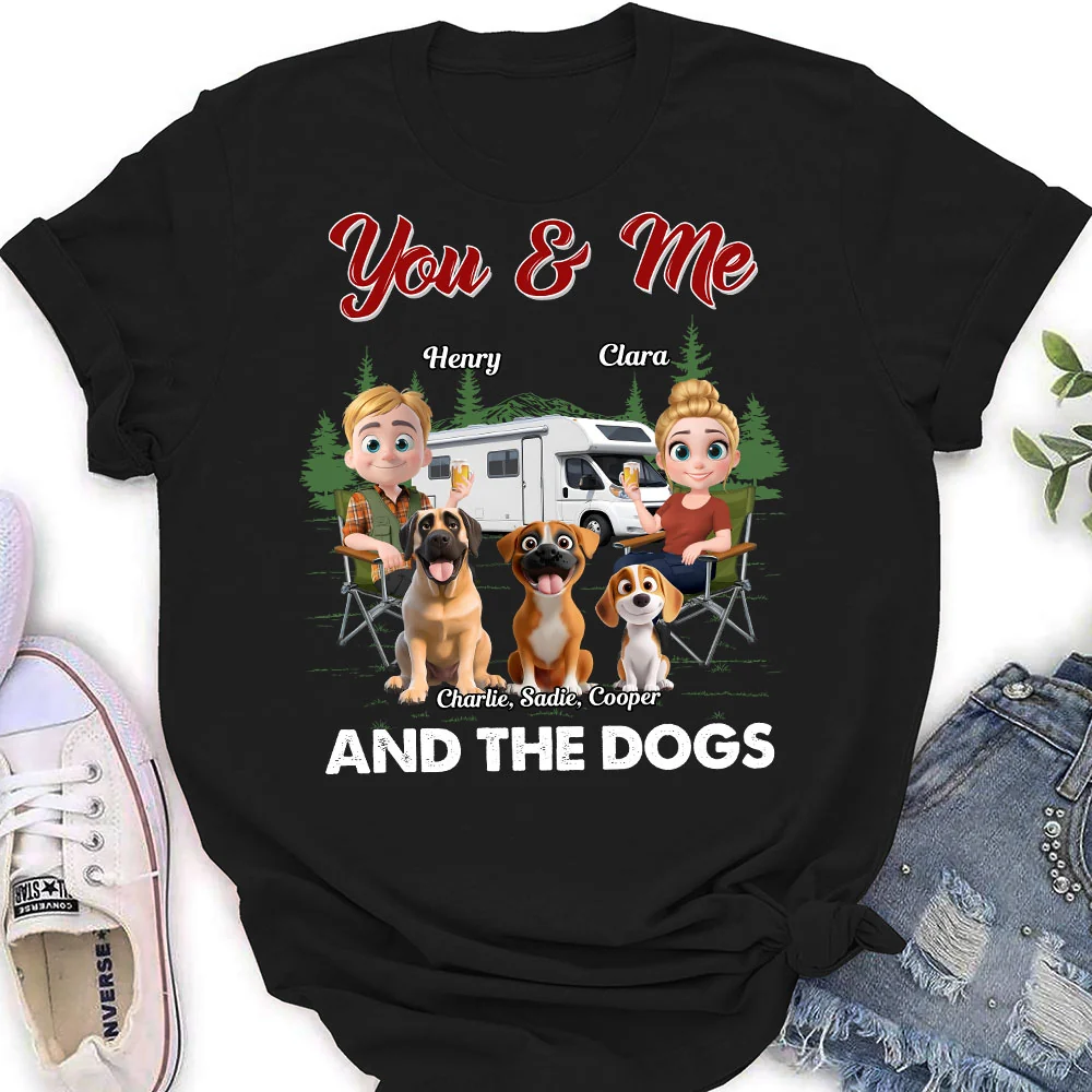 You Me And The Dogs - Personalized Custom Women T-shirt - Image 2